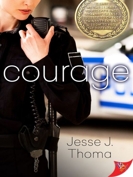 Title details for Courage by Jesse J. Thoma - Available